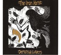 The Iron Horse - Demons & Lovers [CASSETTE]