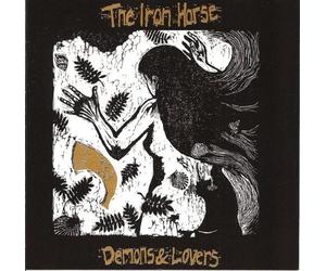The Iron Horse - Demons & Lovers [CASSETTE]