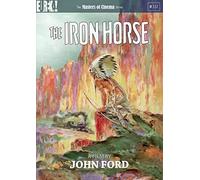 The Iron Horse [Masters of Cinema] [DVD] [1924]