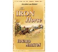 The Iron Horse: No. 4 (Inspector Robert Colbeck S.)
