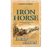 The Iron Horse: The bestselling Victorian mystery series (Railway Detective 4)