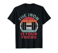 The Iron is Your Friend - Weight Lifting and Bodybuilding T-Shirt