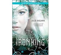 The Iron King (The Iron Fey, 1)