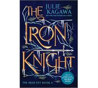 The Iron Knight Special Edition (Iron Fey)