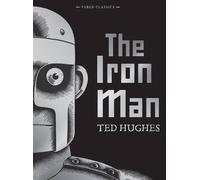 The Iron Man by Ted Hughes (2015-10-01)