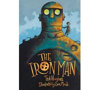The Iron Man – Chris Mould Illustrated Edition – Faber & Faber
