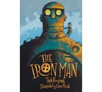 The Iron Man : Chris Mould Illustrated Edition