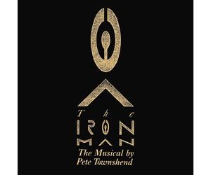 The Iron Man - The Musical by Pete Townshend [Audio CD]