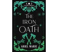 The Iron Oath: A FF Orc Romantasy