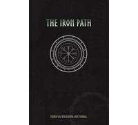The Iron Path - a norse journal for solo adventures | ENG | roleplaying: your themed solo roleplaying game notebook