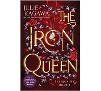 The Iron Queen Special Edition (Iron Fey)