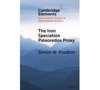 The Iron Speciation Paleoredox Proxy (Elements in Geochemical Tracers in Earth System Science)