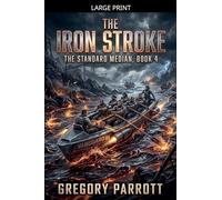 The Iron Stroke: 4 (The Standard Median)