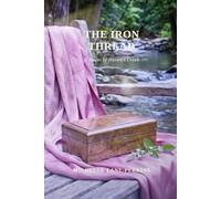The Iron Thread: A Novel Of Haven's Cr Haven's Creek Saga)