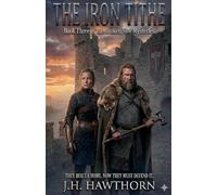The Iron Tithe: 3 (The Broken Vow Mysteries)