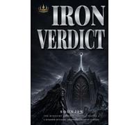 The Iron Verdict: A Kingdom-Building LitRPG Progression Fantasy (The Midnight Dungeon System)
