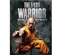 The Iron Warrior: Mastering the Art of Iron Skills
