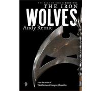 The Iron Wolves: 01 (Rage of Kings)