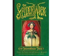 The Ironwood Tree : Volume 4