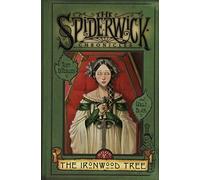 The Ironwood Tree (Volume 4) (SPIDERWICK CHRONICLE)