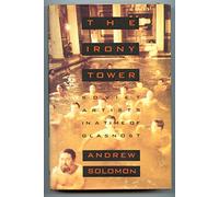 The Irony Tower: Soviet Artists in a Time of Glasnost