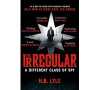 The Irregular: A Different Class of Spy