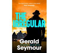 The Irregular: The utterly gripping new instalment in the Jonas Merrick series from the master of the spy thriller