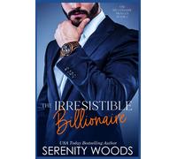 The Irresistible Billionaire: 1 (The Billionaire Princes)