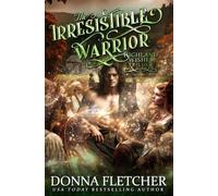 The Irresistible Warrior: Highland Wishes Trilogy Book Two