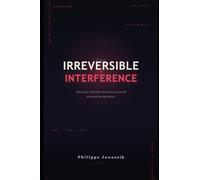 The Irreversible Interference