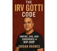 The Irv Gotti Code: Empire, Ego, and Endurance in Hip-Hop
