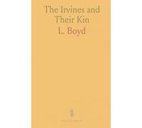 The Irvines and Their Kin