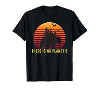 The Is No Planet B Global Warming Save The Animals T-Shirt