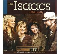 The Isaacs The Isaacs Naturally: An Almost A Cappella Collectio (CD) (US IMPORT)