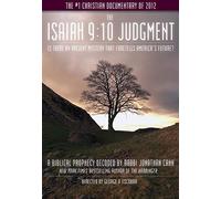 The Isaiah 9:10 Judgment: Is There an Ancient Mystery That Foretells America's Future? [DVD]