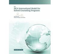 The Isca International Model for School Counseling Programs: Volume 2