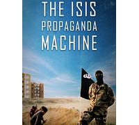 The ISIS Propaganda Machine