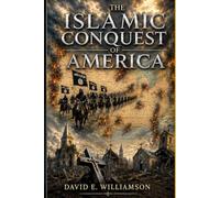 The Islamic Conquest of America