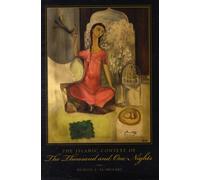 The Islamic Context of The Thousand and One Nights