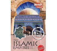The Islamic Empires (Time Travel Guides)