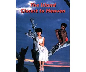 The Island Closest to Heaven