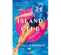 The Island Club : A Novel