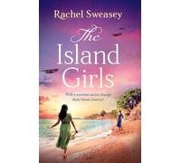 The Island Girls: A sweeping, historical read from Rachel Sweasey