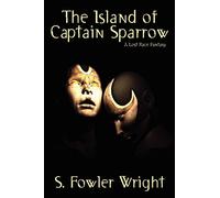 The Island of Captain Sparrow: A Lost Race Fantasy – Parlux
