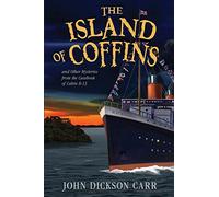 The Island of Coffins and Other Mysteries
