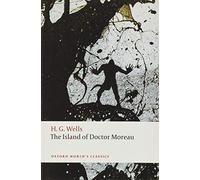 The Island of Doctor Moreau (Oxford World's Classics)