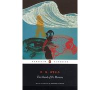 The Island of Dr Moreau (Penguin Classics) by Wells, H.G. published by Penguin Classics (2005)