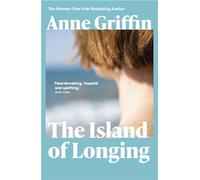 The Island of Longing: The emotional, unforgettable Top Ten Irish bestseller