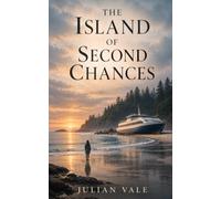 The Island of Second Chances (The Roads Not Taken)