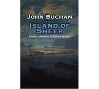 The Island Of Sheep: 5 (Richard Hannay)